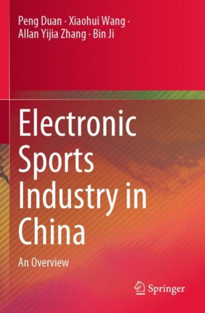 Electronic Sports Industry in China: An Overview