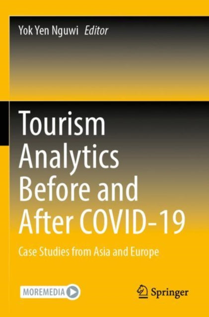 Tourism Analytics Before and After COVID-19: Case Studies from Asia and Europe