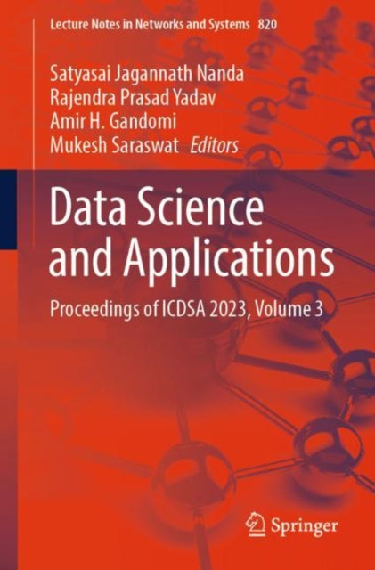 Data Science and Applications: Proceedings of ICDSA 2023, Volume 3
