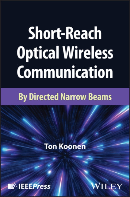 Short-Reach Optical Wireless Communication: By Directed Narrow Beams
