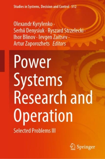 Power Systems Research and Operation: Selected Problems III