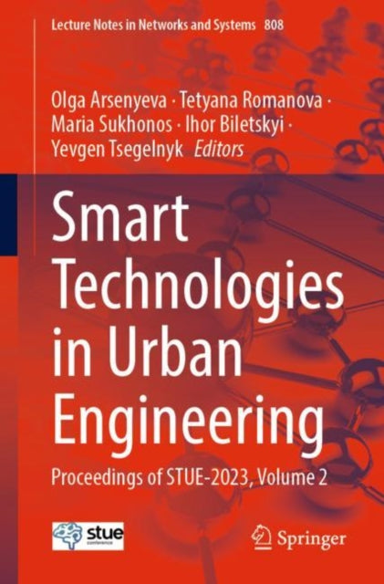 Smart Technologies in Urban Engineering: Proceedings of STUE-2023, Volume 2