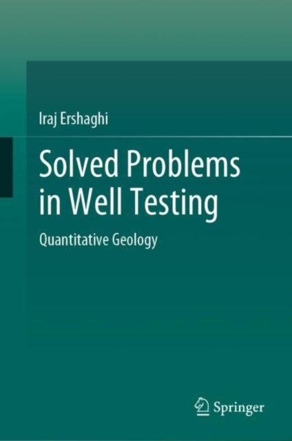 Solved Problems in Well Testing: Quantitative Geology