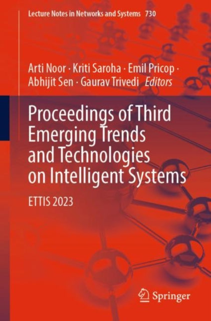 Proceedings of Third Emerging Trends and Technologies on Intelligent Systems: ETTIS 2023
