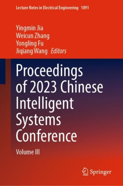 Proceedings of 2023 Chinese Intelligent Systems Conference: Volume III