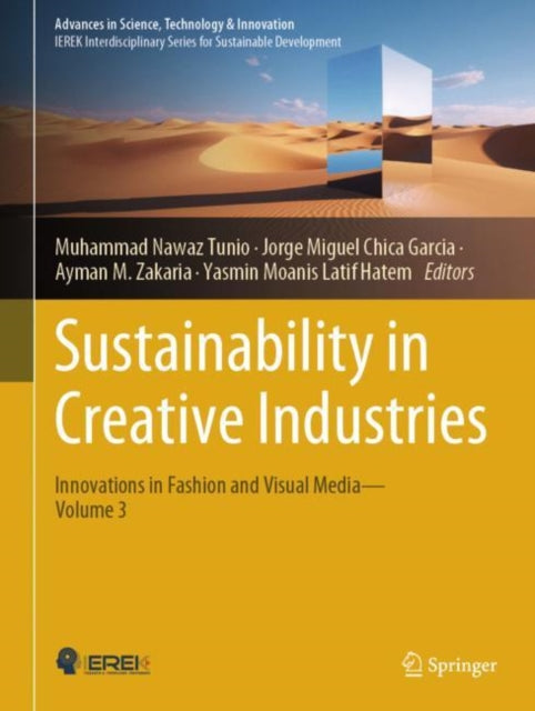 Sustainability in Creative Industries: Innovations in Fashion and Visual Media—Volume 3