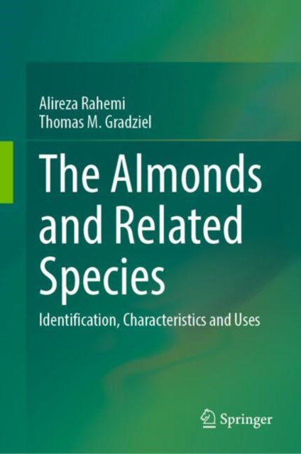 The Almonds and Related Species: Identification, Characteristics and Uses