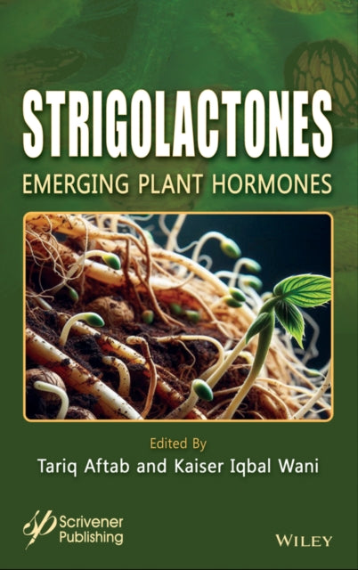 Strigolactones: Emerging Plant Hormones