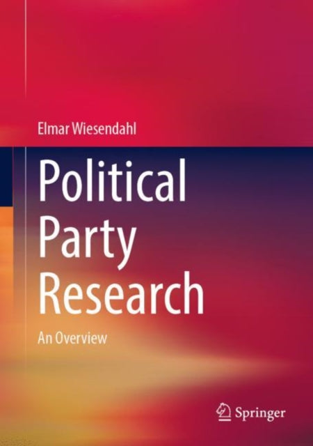 Political Party Research: An Overview