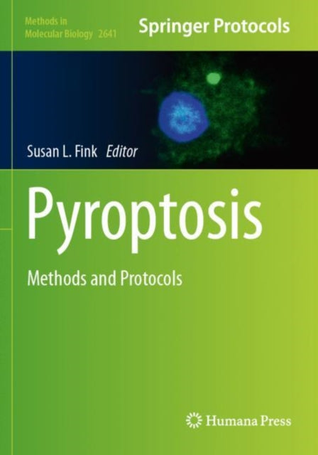 Pyroptosis: Methods and Protocols