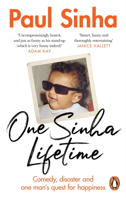 One Sinha Lifetime: Comedy, disaster and one man’s quest for happiness