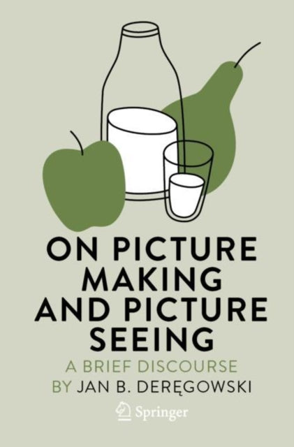 On Picture Making and Picture Seeing: A Brief Discourse