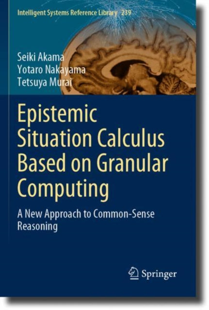 Epistemic Situation Calculus Based on Granular Computing: A New Approach to Common-Sense Reasoning