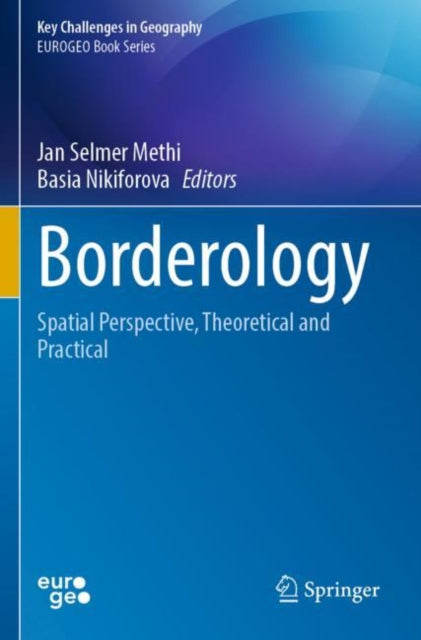Borderology: Spatial Perspective, Theoretical and Practical