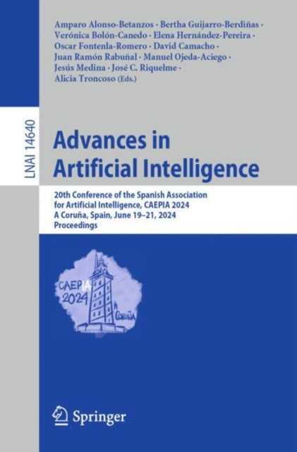 Advances in Artificial Intelligence: 20th Conference of the Spanish Association for Artificial Intelligence, CAEPIA 2024, A Coruna, Spain, June 19–21, 2024, Proceedings