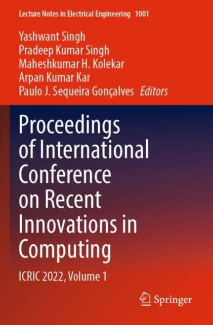 Proceedings of International Conference on Recent Innovations in Computing: ICRIC 2022, Volume 1