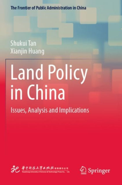 Land Policy in China: Issues, Analysis and Implications