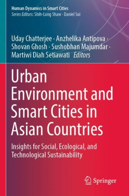 Urban Environment and Smart Cities in Asian Countries: Insights for Social, Ecological, and Technological Sustainability