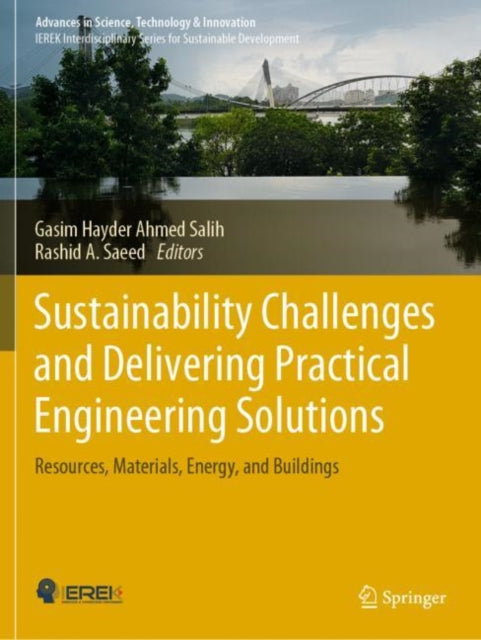 Sustainability Challenges and Delivering Practical Engineering Solutions: Resources, Materials, Energy, and Buildings