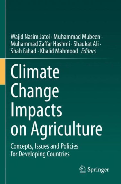 Climate Change Impacts on Agriculture: Concepts, Issues and Policies for Developing Countries