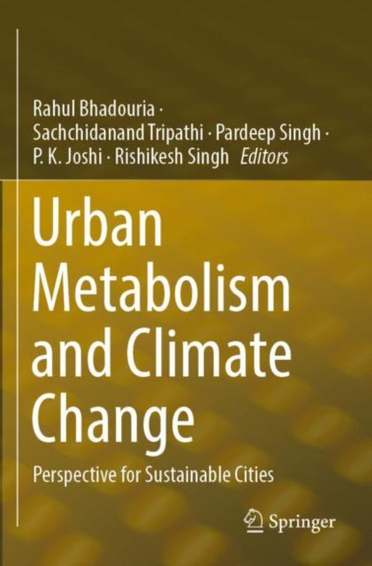 Urban Metabolism and Climate Change: Perspective for Sustainable Cities