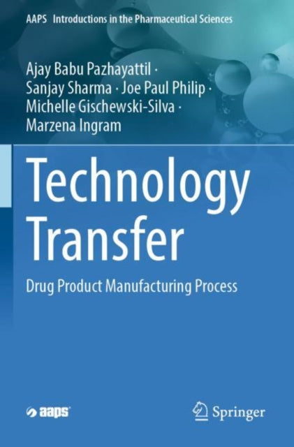 Technology Transfer: Drug Product Manufacturing Process