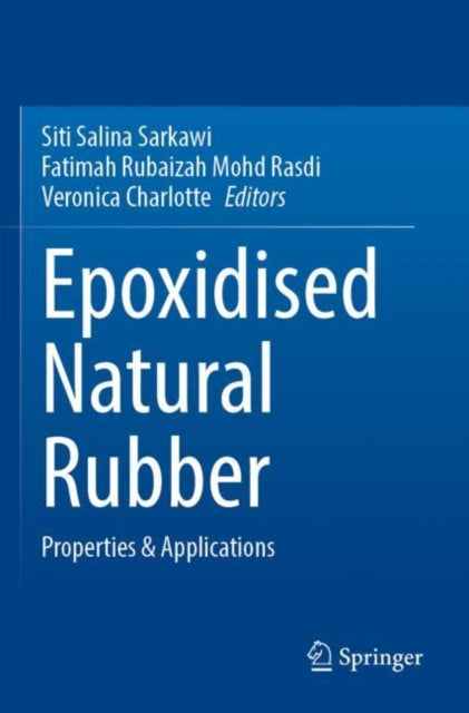 Epoxidised Natural Rubber: Properties & Applications