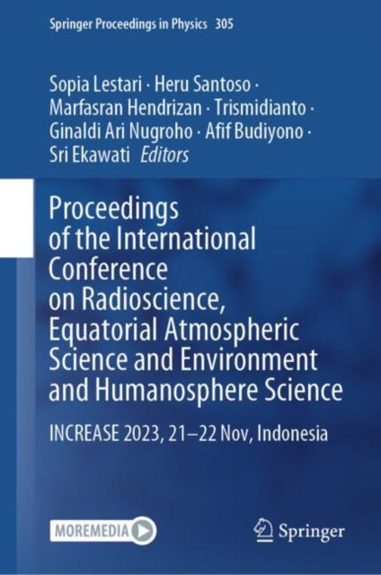 Proceedings of the International Conference on Radioscience, Equatorial Atmospheric Science and Environment and Humanosphere Science: INCREASE 2023, 21–22 Nov, Indonesia
