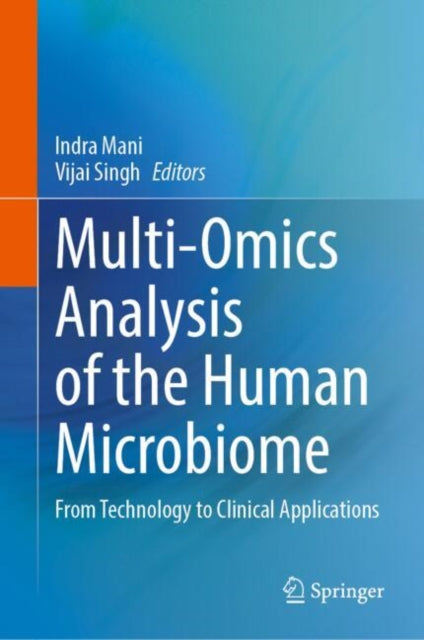 Multi-Omics Analysis of the Human Microbiome: From Technology to Clinical Applications