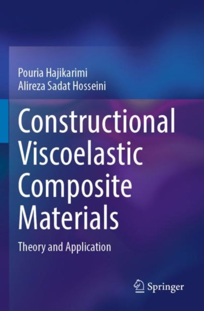 Constructional Viscoelastic Composite Materials: Theory and Application
