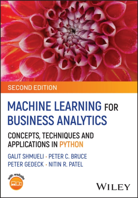 Machine Learning for Business Analytics: Concepts, Techniques, and Applications in Python