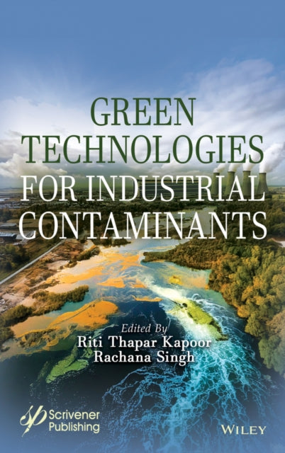 Green Technologies for Industrial Contaminants