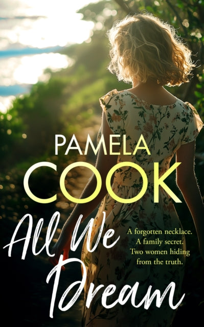 All We Dream: A Heartfelt Women's Fiction Novel