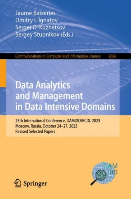 Data Analytics and Management in Data Intensive Domains: 25th International Conference, DAMDID/RCDL 2023, Moscow, Russia, October 24–27, 2023, Revised Selected Papers