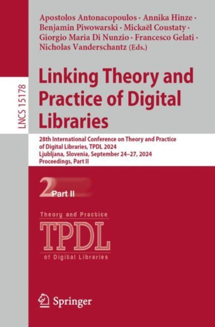 Linking Theory and Practice of Digital Libraries: 28th International Conference on Theory and Practice of Digital Libraries, TPDL 2024, Ljubljana, Slovenia, September 24–27, 2024, Proceedings, Part II