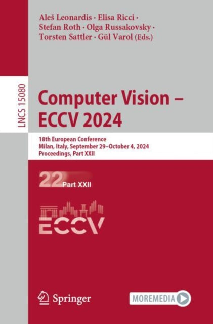 Computer Vision – ECCV 2024: 18th European Conference, Milan, Italy, September 29 – October 4, 2024, Proceedings, Part XXII