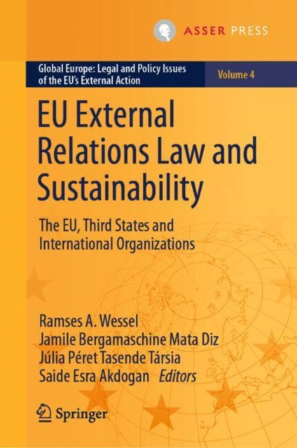 EU External Relations Law and Sustainability: The EU, Third States and International Organizations