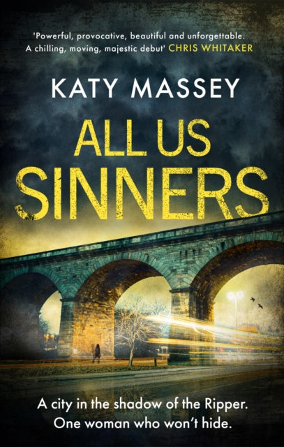 All Us Sinners: A beautifully written crime debut set in the shadow of the Yorkshire Ripper