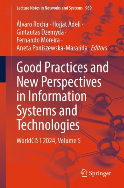 Good Practices and New Perspectives in Information Systems and Technologies: WorldCIST 2024, Volume 5