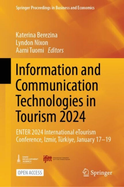Information and Communication Technologies in Tourism 2024: ENTER 2024 International eTourism Conference, Izmir, Turkiye, January 17-19
