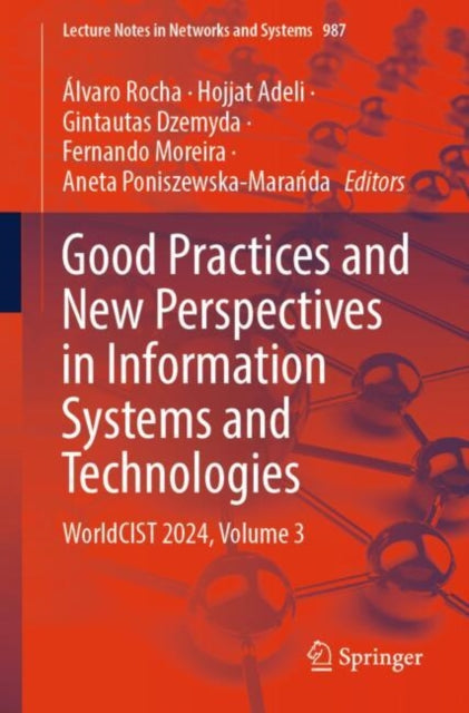 Good Practices and New Perspectives in Information Systems and Technologies: WorldCIST 2024, Volume 3