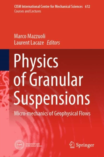 Physics of Granular Suspensions: Micro-mechanics of Geophysical Flows