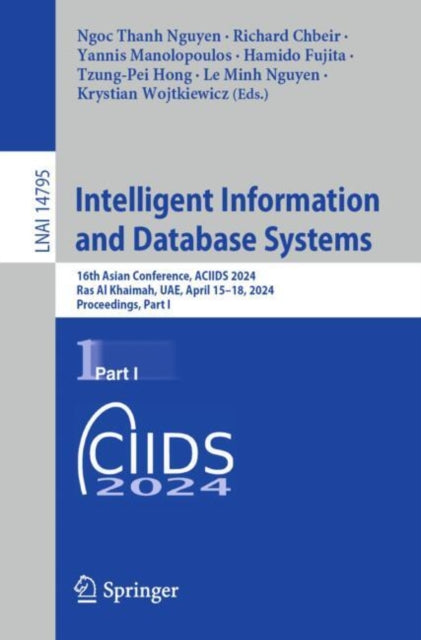 Intelligent Information and Database Systems: 16th Asian Conference, ACIIDS 2024, Ras Al Khaimah, UAE, April 15–18, 2024, Proceedings, Part I