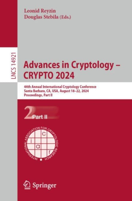 Advances in Cryptology – CRYPTO 2024: 44th Annual International Cryptology Conference, Santa Barbara, CA, USA, August 18–22, 2024, Proceedings, Part II