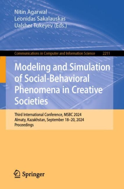 Modeling and Simulation of Social-Behavioral Phenomena in Creative Societies: Third International Conference, MSBC 2024, Almaty, Kazakhstan, September 18–20, 2024, Proceedings