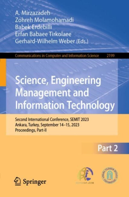 Science, Engineering Management and Information Technology: Second International Conference, SEMIT 2023, Ankara, Turkey, September 14–15, 2023, Proceedings, Part-II