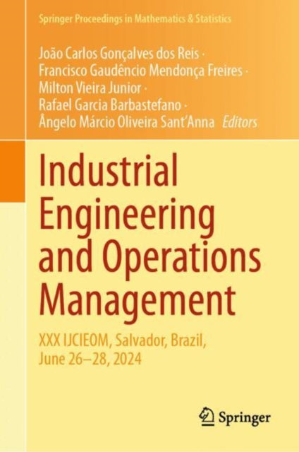 Industrial Engineering and Operations Management: XXX IJCIEOM, Salvador, Brazil, June 26–28, 2024