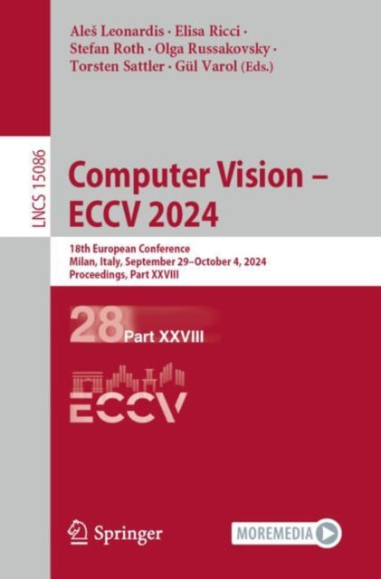 Computer Vision – ECCV 2024: 18th European Conference, Milan, Italy, September 29–October 4, 2024, Proceedings, Part XXVIII