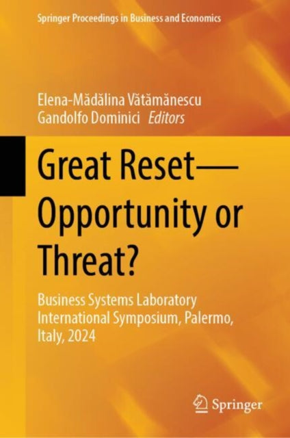 Great Reset—Opportunity or Threat?: Business Systems Laboratory International Symposium, Palermo, Italy, 2024