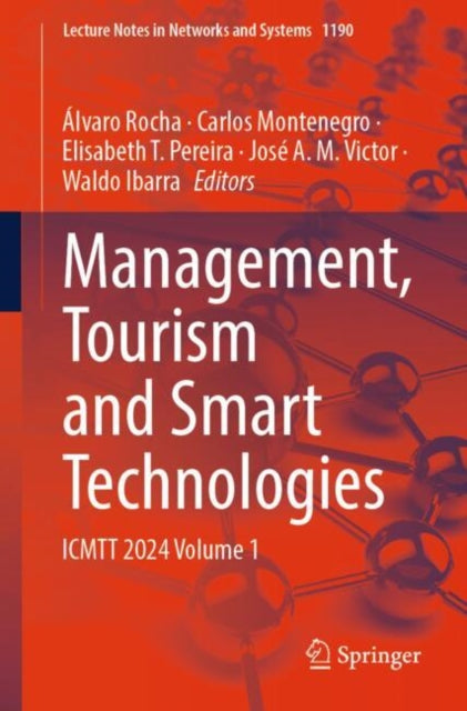 Management, Tourism and Smart Technologies: ICMTT 2024 Volume 1